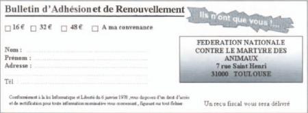Bulletin d'adhésion et de renouvellement à la FEDERATION NATIONALE CONTRE LE MARTYRE DES  ANIMAUX